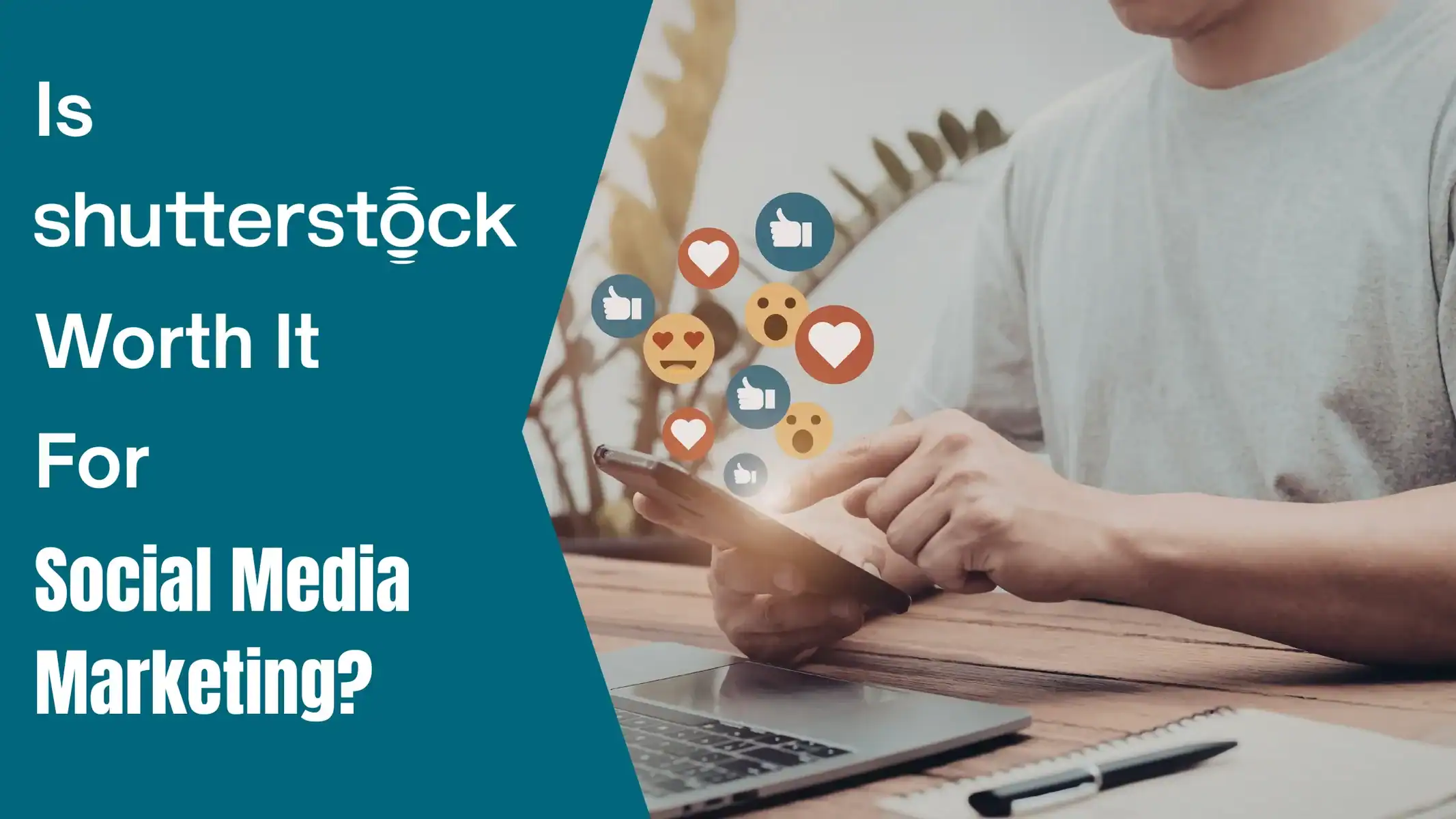 Is Shutterstock Worth it for Social Media Marketing?